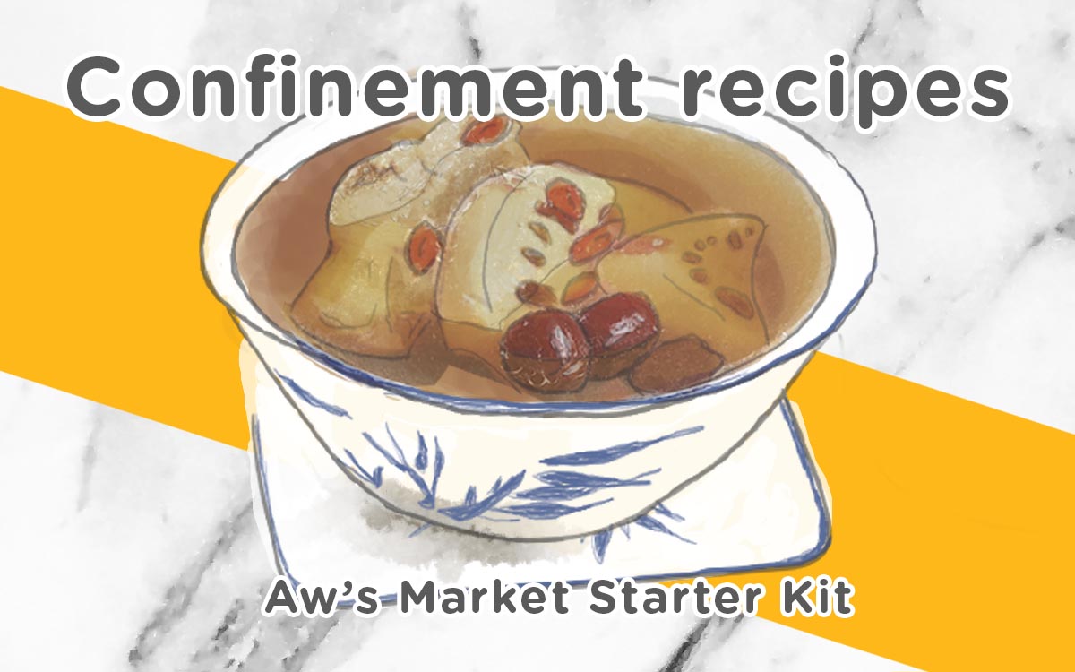 Starter Recipes for Confinement Mommies